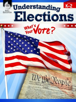 cover image of Understanding Elections: What's Your Vote? Levels K–2